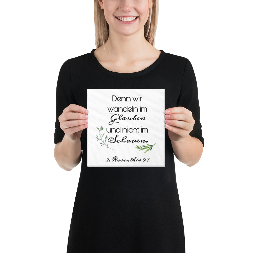 Im Glauben wandeln – Leinwand | 2. Korinther 5,7 – Bild 2