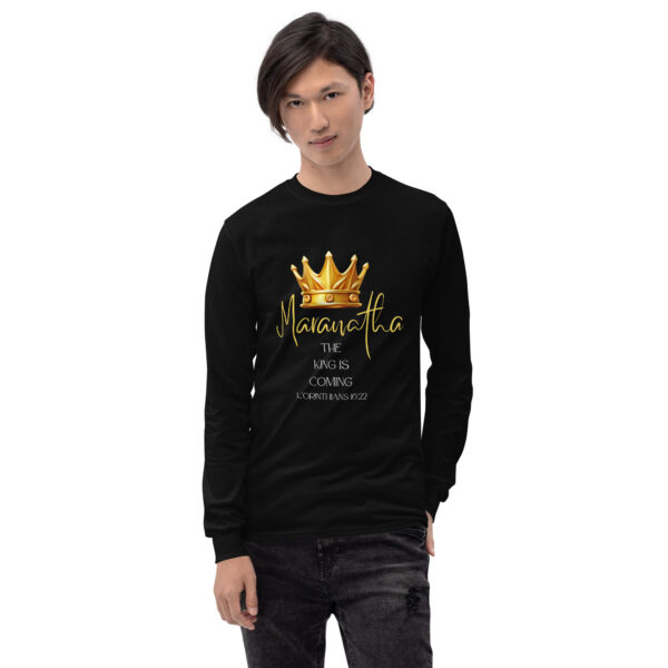Maranatha The King is Coming – 1 Corinthians 16:22 | Langarmshirt für alle