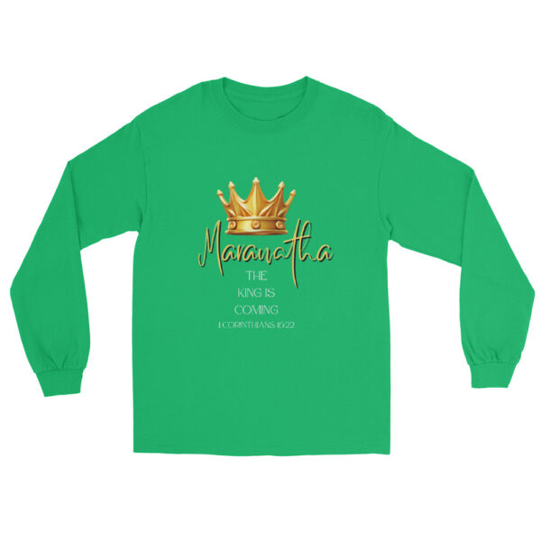 Maranatha The King is Coming – 1 Corinthians 16:22 | Langarmshirt für alle – Bild 27