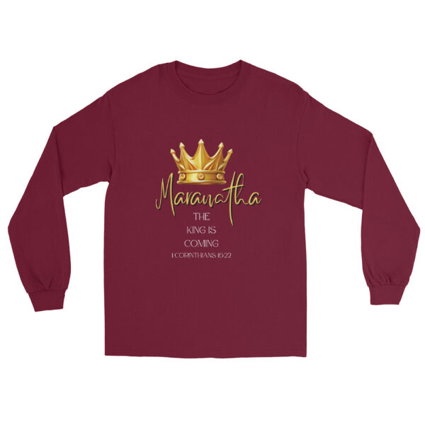 Maranatha The King is Coming – 1 Corinthians 16:22 | Langarmshirt für alle – Bild 21