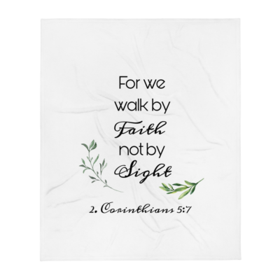 Walking in Faith – Fleece Blanket - Kuscheldecke | 2 Corinthians 5:7