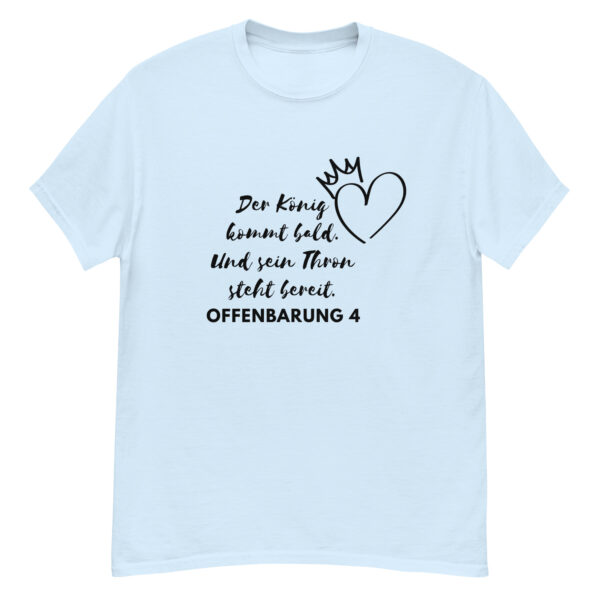 Der König kommt bald mit Motiv | T-Shirt für alle – Bild 28