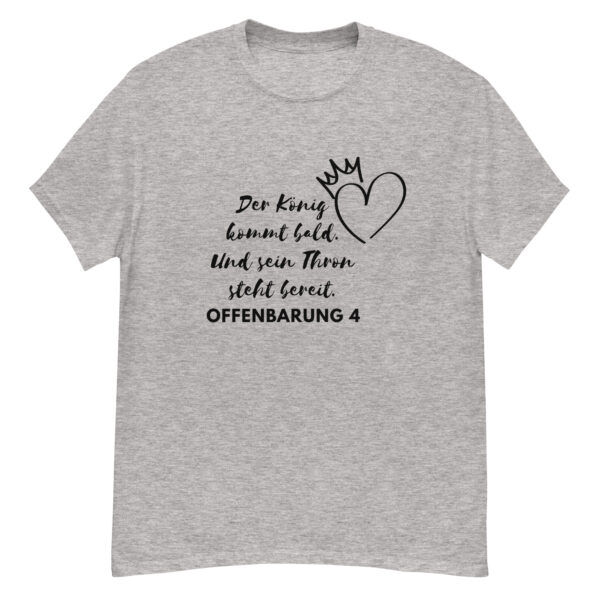 Der König kommt bald mit Motiv | T-Shirt für alle – Bild 24