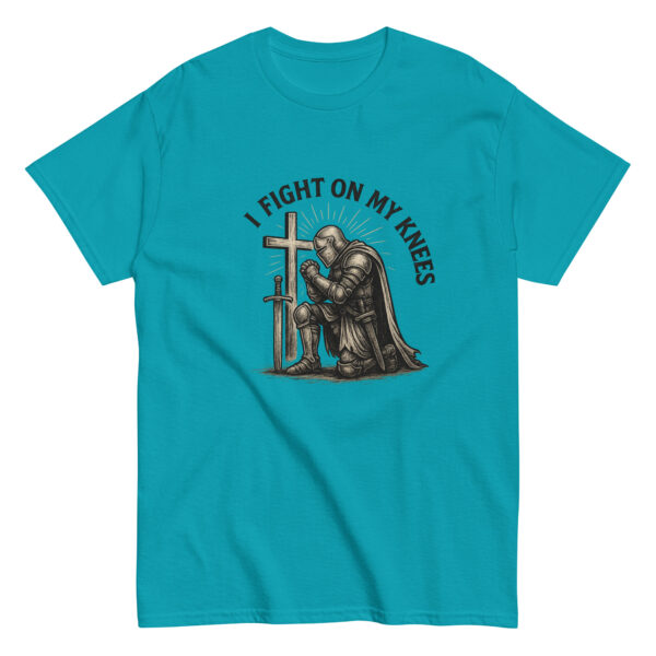 I Fight On My Knees | T-Shirt für alle – Bild 29