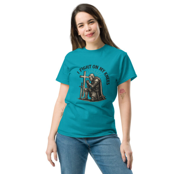 I Fight On My Knees | T-Shirt für alle – Bild 16