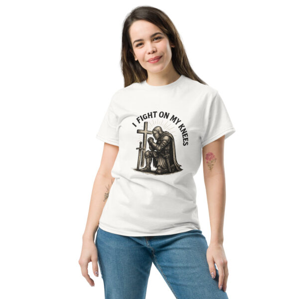 I Fight On My Knees | T-Shirt für alle – Bild 26