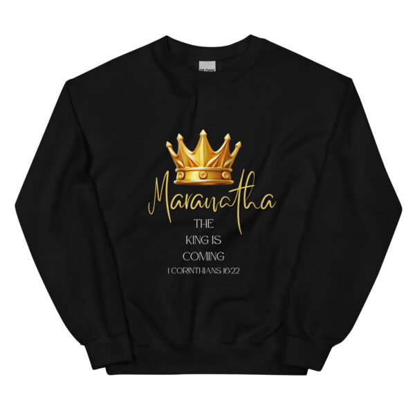 Maranatha The King is Coming – 1 Corinthians 16:22 | Pullover für alle – Bild 13