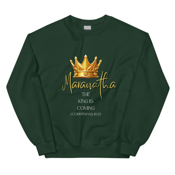Maranatha The King is Coming – 1 Corinthians 16:22 | Pullover für alle – Bild 18