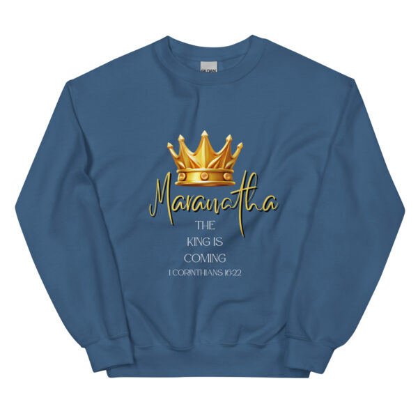 Maranatha The King is Coming – 1 Corinthians 16:22 | Pullover für alle – Bild 22