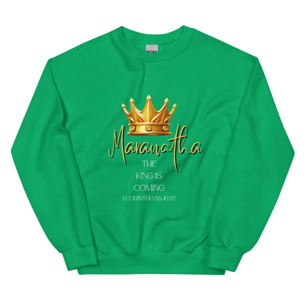 Maranatha The King is Coming – 1 Corinthians 16:22 | Pullover für alle – Bild 24