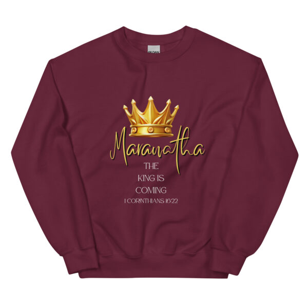 Maranatha The King is Coming – 1 Corinthians 16:22 | Pullover für alle – Bild 17