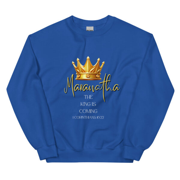 Maranatha The King is Coming – 1 Corinthians 16:22 | Pullover für alle – Bild 20