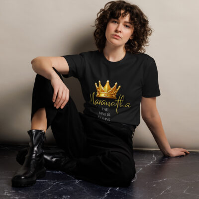 Maranatha The King is Coming – 1 Corinthians 16:22 | Premium T-Shirt für alle