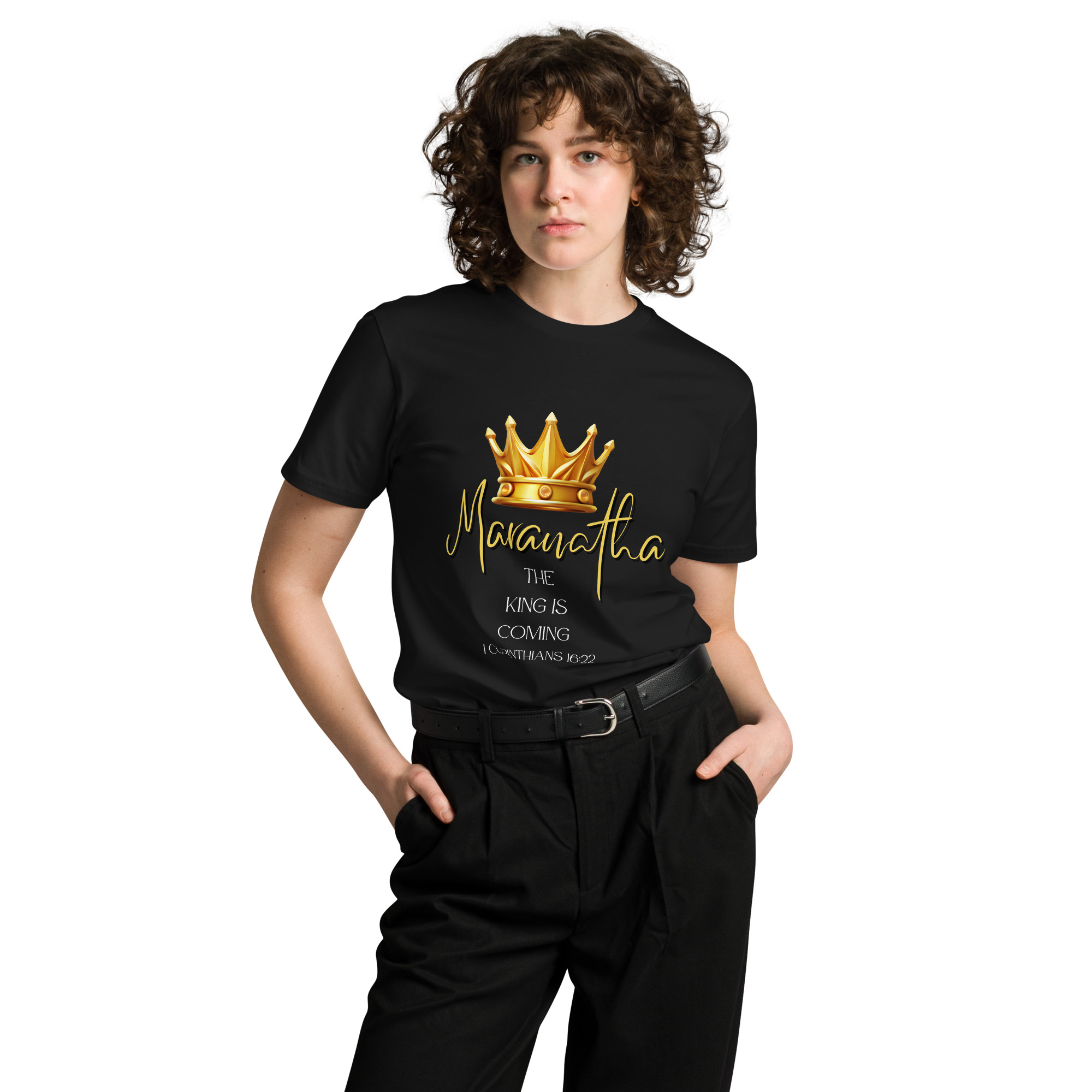 Maranatha The King is Coming – 1 Corinthians 16:22 | Premium T-Shirt für alle – Bild 2