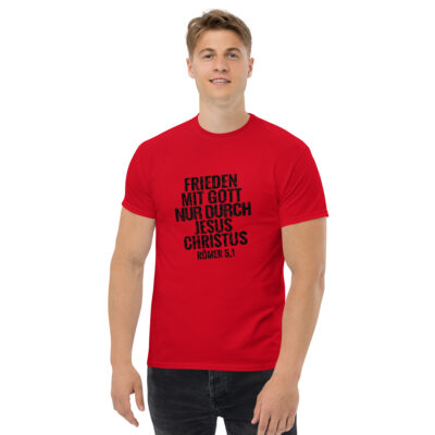 Frieden mit Gott nur durch Jesus Christus | T-Shirt für alle | beidseitig bedruckt