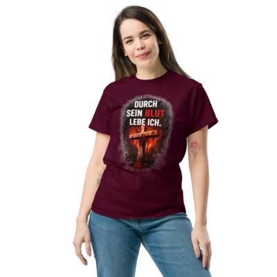 Durch sein Blut lebe ich - T-Shirt für alle